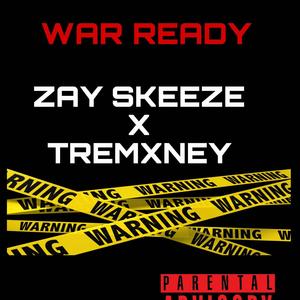 War ready (feat. TREMXNEY) [Explicit]