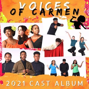 Voices of Carmen (2021 Cast Album)