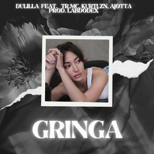 Gringa (Explicit)