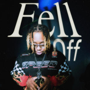 Fell Off