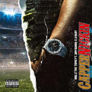 CapperNickin (feat. Jayy Gunna & A'Baby) (Explicit)