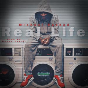 Real Life (Explicit)