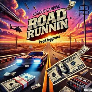 Road Runnin (feat. Prod.bygrams) (Explicit)