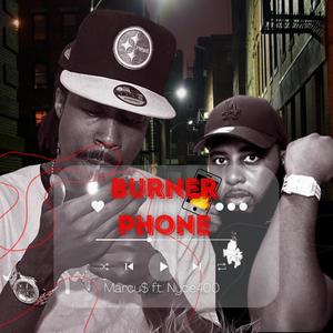 Burner Phone (feat. Nyce400) [Explicit]