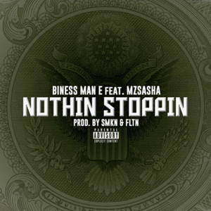 Nothin Stoppin (Explicit)