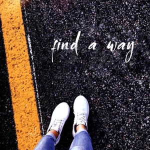 Find a way