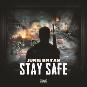 Stay Safe (Explicit)