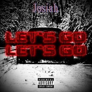 Let's Go Let's Go (Explicit)