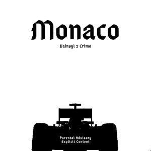 MONACO (feat. Crimo) (Explicit)