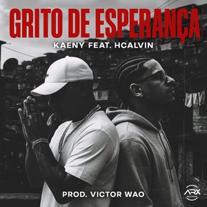 Grito de Esperança (Explicit)