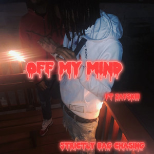 OFF MY MIND (Explicit)