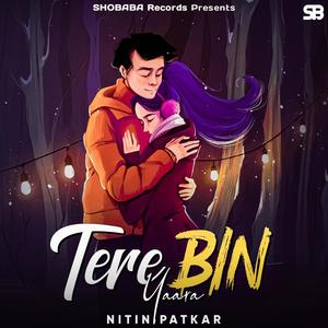 Tere Bin Yaara