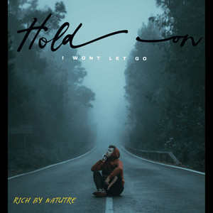 Hold On I wont Let Go