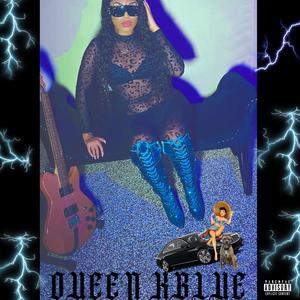 QUEEN KBLUE (Explicit)