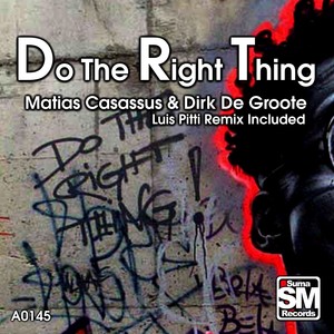 Do the Right Thing