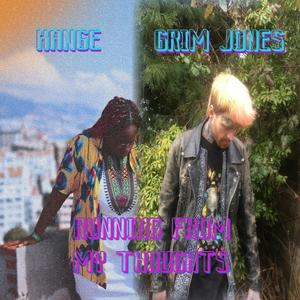 Running From My Thoughts (feat. Kange) (Explicit)