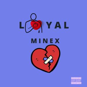 Loyal (Explicit)