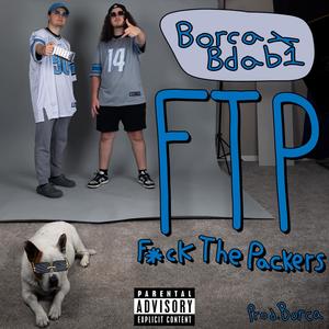 FTP (**** THE PACKERS) [Explicit]