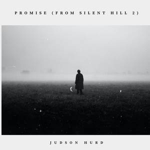 Promise (From "Silent Hill 2")