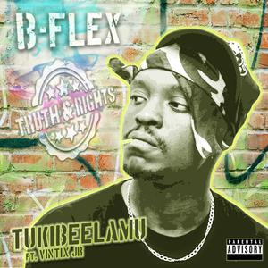 Tukibeelamu (feat. Vintix Jr) [Explicit]