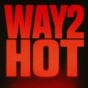 WAY2HOT (Explicit)