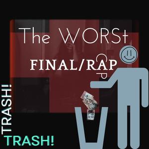 Last Rap (Forget The Verbiage) [Explicit]