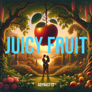 Juicy Fruit