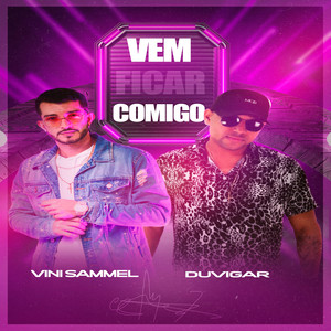 Vem Ficar Comigo (Explicit)