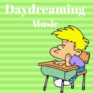 Daydreaming Music