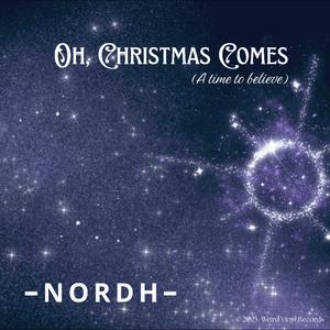 Oh, Christmas Comes (A Time To Believe)