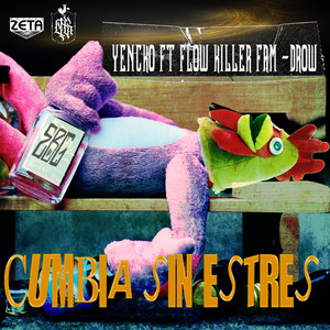 Cumbia Sin Estres (Explicit)