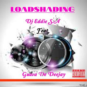 Loadshading(feat. Guava De Deejay) (full Version)