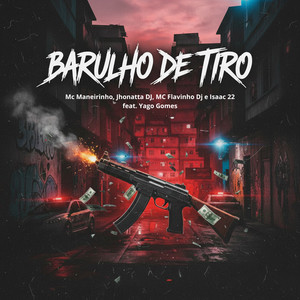 Barulho de tiro (Explicit)