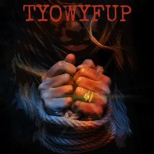 tyowyfup (feat. tino b) [Explicit]