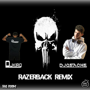 Razerback (DJ Geache Remix)