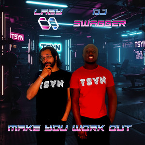 Make You Work out (Raw)