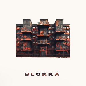 Blokka (Explicit)