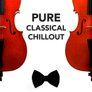 Pure Classical Chillout