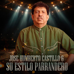 José Humberto Castillo Y Su Estilo Parrandero