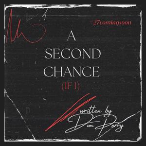 A Second Chance (Explicit)