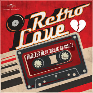 Retro Love - Timeless Heartbreak Classics