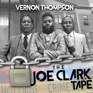 The Joe Clark Tape (Explicit)