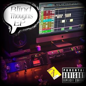 Blind Thoughts (Explicit)