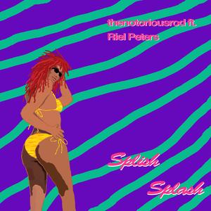 Splish Splash (feat. Riel Peters)
