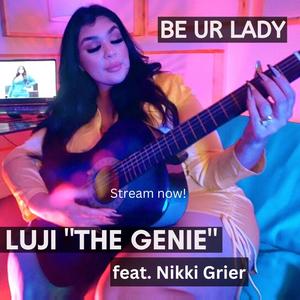 Be Ur Lady (feat. Nikki Grier)