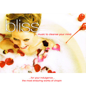 Bliss - Music to Cleanse Your Mind