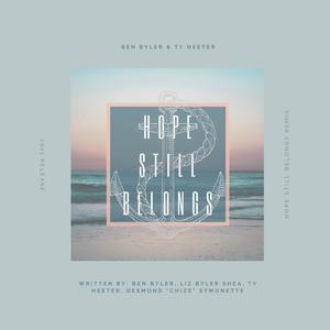 Hope Still Belongs (feat. Ty Heeter) [Remix]