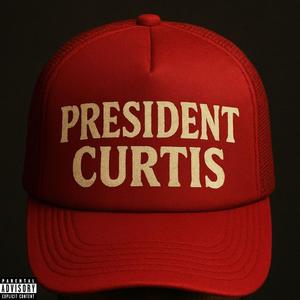 President Curtis (Explicit)