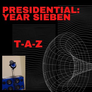 Presidential: Year Sieben (Explicit)