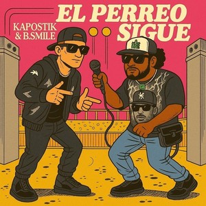 El Perreo Sigue (Explicit)
